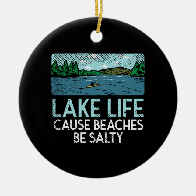 Ornamento De Cerâmica Lake Life Salty Beaches (Frente)