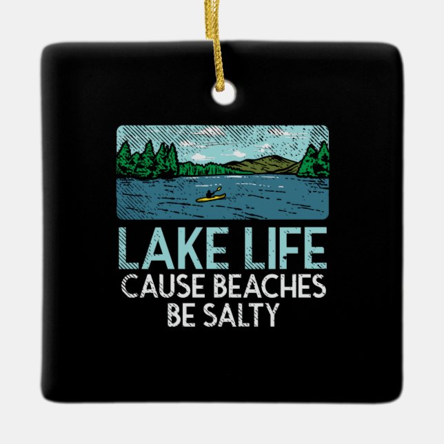 Ornamento De Cerâmica Lake Life Salty Beaches (Frente)