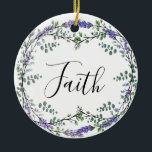 Ornamento De Cerâmica Lavanda Eucalyptus flores roxas boho<br><div class="desc">Um design romântico e elegante com a palavra "fé" enquadrada por eucalipto e lavanda pintada em aquarela. Personalizável! Adicione seu próprio texto! Para começar a alterar o nome, clique em "Personalizar este modelo" e edite o texto nas caixas modelo. Para acessar as ferramentas de edição mais avançadas, role para baixo...</div>