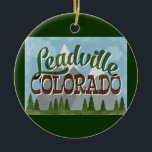 Ornamento De Cerâmica Leadville Colorado Divertimento Retro Montanhas Sn<br><div class="desc">Leadville Colorado neo viagens vintage em diversão,  estilo de desenho retrô com montanhas com capas de neve,  florestas e árvores abaixo,  céus azuis e texto legal de roteiro retrô.</div>