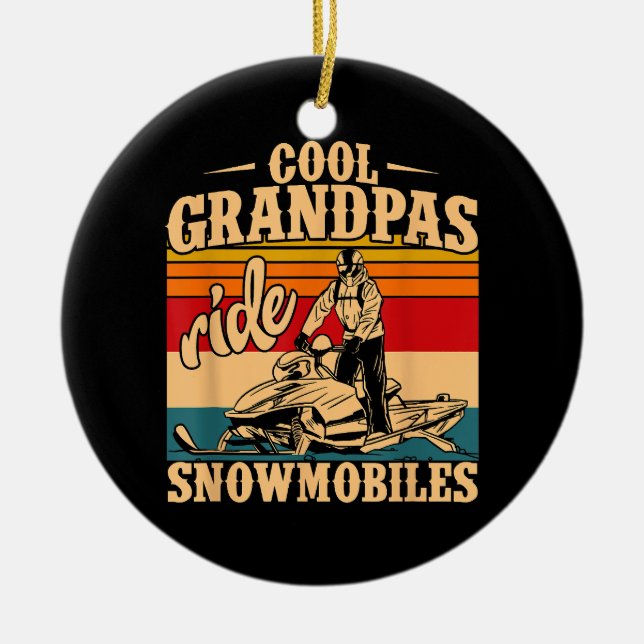 Ornamento De Cerâmica Legal Grandpas caminha Snowmobiles Snowmobile Snow (Frente)