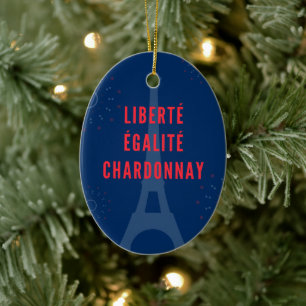 Ornamento De Cerâmica Liberté Égalité Chardonnay Engraçado Torre Eiffel