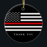 Ornamento De Cerâmica Linha vermelha fina bandeira patriótica do texto<br><div class="desc">Uma linha vermelha fina ornamento temático da bandeira patriótica.   Comemore aqueles sapadores-bombeiros que pôr suas vidas sobre a linha cada dia.</div>