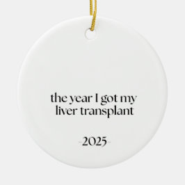 Ornamento De Cerâmica Liver Transplant Recipient, Survivor Recovery Gift
