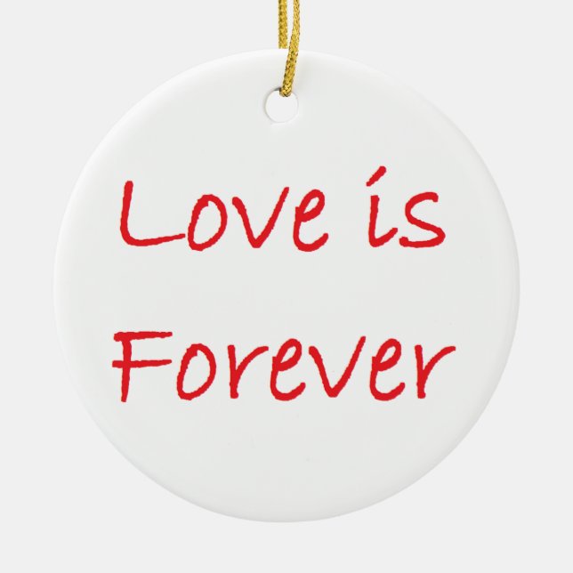 Ornamento De Cerâmica love is forever  (Frente)