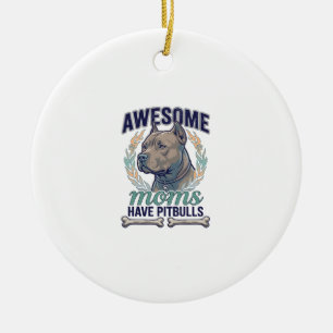 Ornamento De Cerâmica Mães Incríveis Têm Pitbulls Coroa de Osso de Cacho