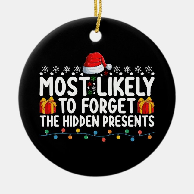 Ornamento De Cerâmica Mais Provável Para Esquecer O Escondido Apresenta  (Frente)