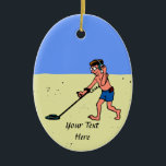 Ornamento De Cerâmica Man Metal Detecting Beach<br><div class="desc">Um homem que detecta metal numa praia.</div>
