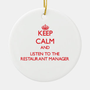 Ornamento De Cerâmica Mantenha a calma e escute o gerente do restaurante
