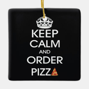 Ornamento De Cerâmica Mantenha a Calma e Peça Pizza