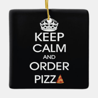Ornamento De Cerâmica Mantenha a Calma e Peça Pizza