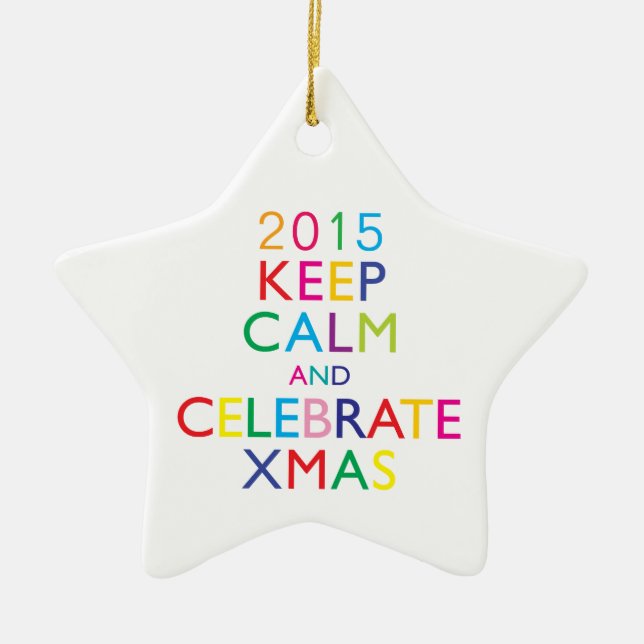 Ornamento De Cerâmica MANTENHA CALMA E CELEBRE XMAS - modelo ano (Frente)