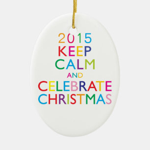 Ornamento De Cerâmica MANTENHA CALMO E COMEMORE O NATAL - ano do modelo