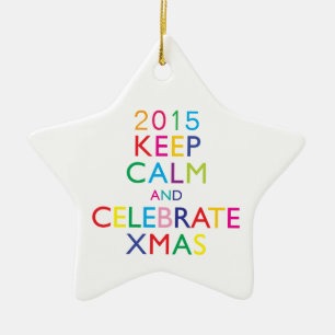 Ornamento De Cerâmica MANTENHA CALMO E COMEMORE XMAS - ano do modelo