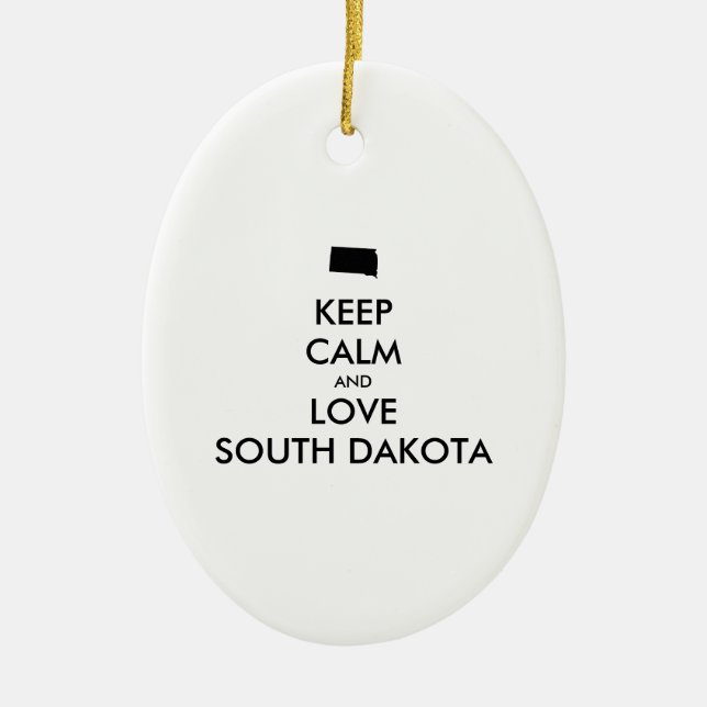 Ornamento De Cerâmica MANTER CALMO E AMOR personalizáveis DAKOTA DO SUL (Frente)
