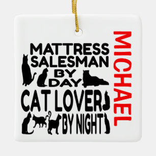 Ornamento De Cerâmica Mattress Salesman ama Cats CUSTOM
