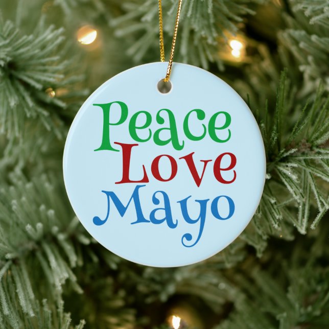 Ornamento De Cerâmica Mayonnaise Peace Love Mayo Funny Blue (Árvore)