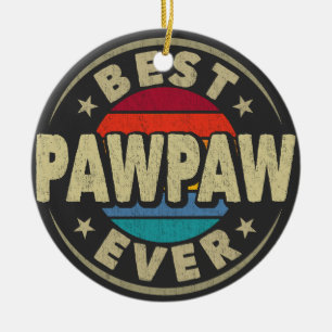 Ornamento De Cerâmica Melhor Dia de os pais Pawpaw Ever Retro Vintage