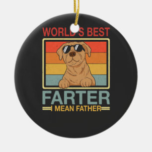 Ornamento De Cerâmica Melhor Fartador do Mundo Quer Dizer Pai Cachorro E