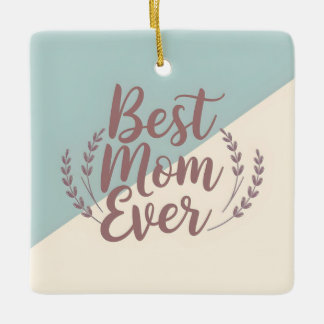 Ornamento De Cerâmica Melhor Mãe de Sempre - Elegante Mint e Cream Desig