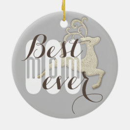 Ornamento De Cerâmica "Melhor Mãe Nunca" Reindeer