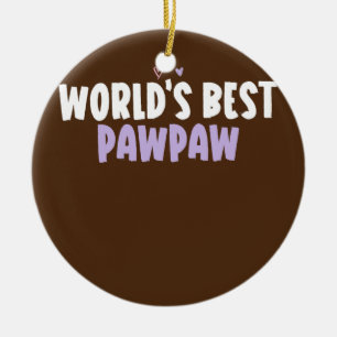 Ornamento De Cerâmica Melhor Pawpaw do Mundo Engraçado Colorido