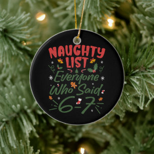 Ornamento De Cerâmica Meme engraçado de Natal 6-7 Lista Travessa Humor M