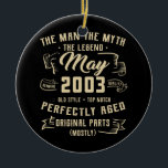 Ornamento De Cerâmica Mens Man Myth Legend May 2003 19th Birthday Gift<br><div class="desc">Mens Man Myth Legend May 2003 19th Birthday Gift 19 Years Old Gift. Perfect gift for your dad,  mom,  papa,  men,  women,  friend and family members on Thanksgiving Day,  Christmas Day,  Mothers Day,  Fathers Day,  4th of July,  1776 Independent day,  Veterans Day,  Halloween Day,  Patrick's Day</div>