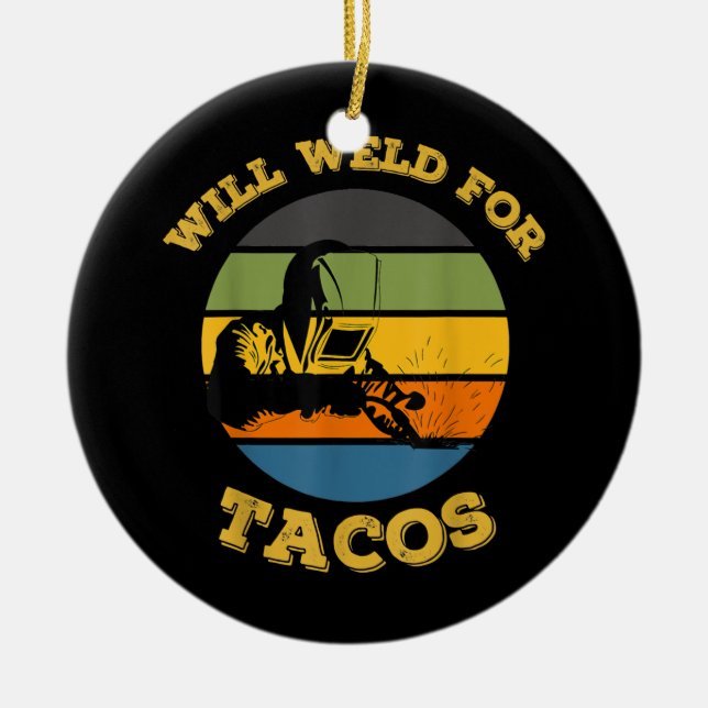 Ornamento De Cerâmica Mens Retro Vai Soldar Para Tacos Funny Welder (Frente)
