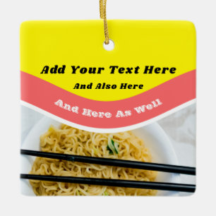 Ornamento De Cerâmica Mensagem Personalizada do Pacote de Noodles Engra