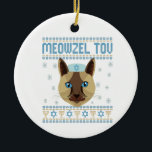 Ornamento De Cerâmica Meowzel Tov Cat Mazel Ugly Hanukkah Suéter Present<br><div class="desc">chanukah, pijamakah, hanukkah, meowzel, judeu, feio, suéter, gato, natal, tricô</div>