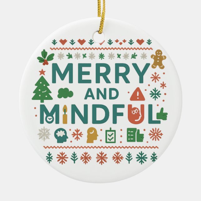 Ornamento De Cerâmica Merry and Mindful Holiday Ornament (Frente)