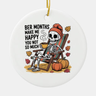Ornamento De Cerâmica Meses de Ber Me Fazem Feliz Você Não Tanto Natal