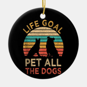 Ornamento De Cerâmica Meta de Vida Acariciar Todos os Cachorros Piada Vi