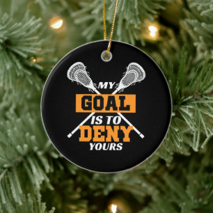 Ornamento De Cerâmica Meu Objetivo É Negar Seu Lacrosse