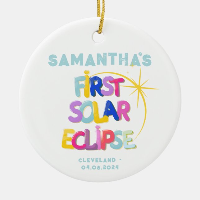 Ornamento De Cerâmica Meu Primeiro Eclipse Solar Adicionar Nome e Locali (Frente)