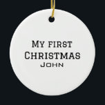 Ornamento De Cerâmica Meu primeiro Natal adiciona nome masculino masculi<br><div class="desc">design</div>