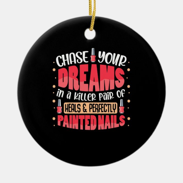 Ornamento De Cerâmica Meus Sonhos Pintaram Unhas (Frente)