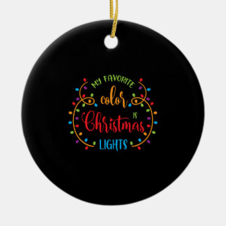Ornamento De Cerâmica Minha cor favorita é as luzes de Natal, design eng