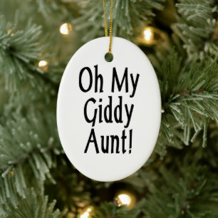 Ornamento De Cerâmica Minha Tia Giddy!