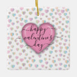 Ornamento De Cerâmica Minimalist Happy Valentine’s Day<br><div class="desc">Minimalist Happy Valentine’s Day</div>