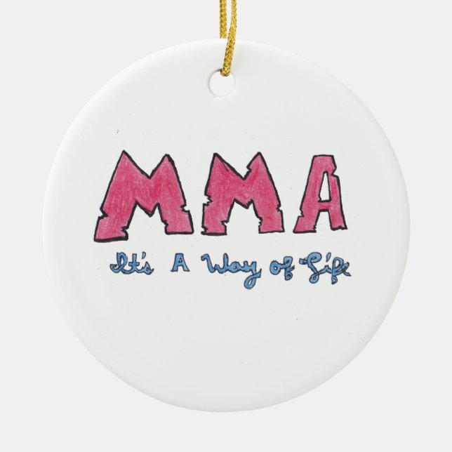 Ornamento De Cerâmica MMA It's a Way of Life (Frente)
