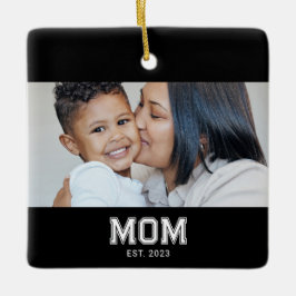 Ornamento De Cerâmica Mom Established Black White Bold Photo