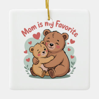 Ornamento De Cerâmica Mom Is My Favorite
