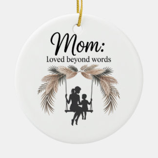Ornamento De Cerâmica Mom Loved Beyond Words