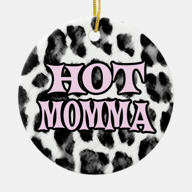 Ornamento De Cerâmica Momma quente (Frente)