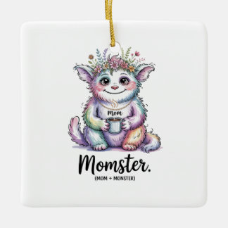 Ornamento De Cerâmica Momster. (Mom + Monster)
