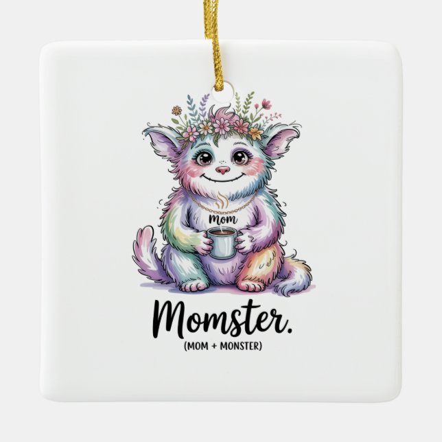 Ornamento De Cerâmica Momster. (Mom + Monster) (Frente)