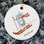 Ornamento De Cerâmica Mouse de Skiing Bonito Personalizado<br><div class="desc">Um esqui de rato divertido. Arte original de Nic Squirrell. Altere o nome para personalizar.</div>