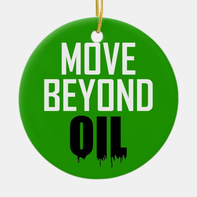 Ornamento De Cerâmica Mover para além do petróleo (Frente)